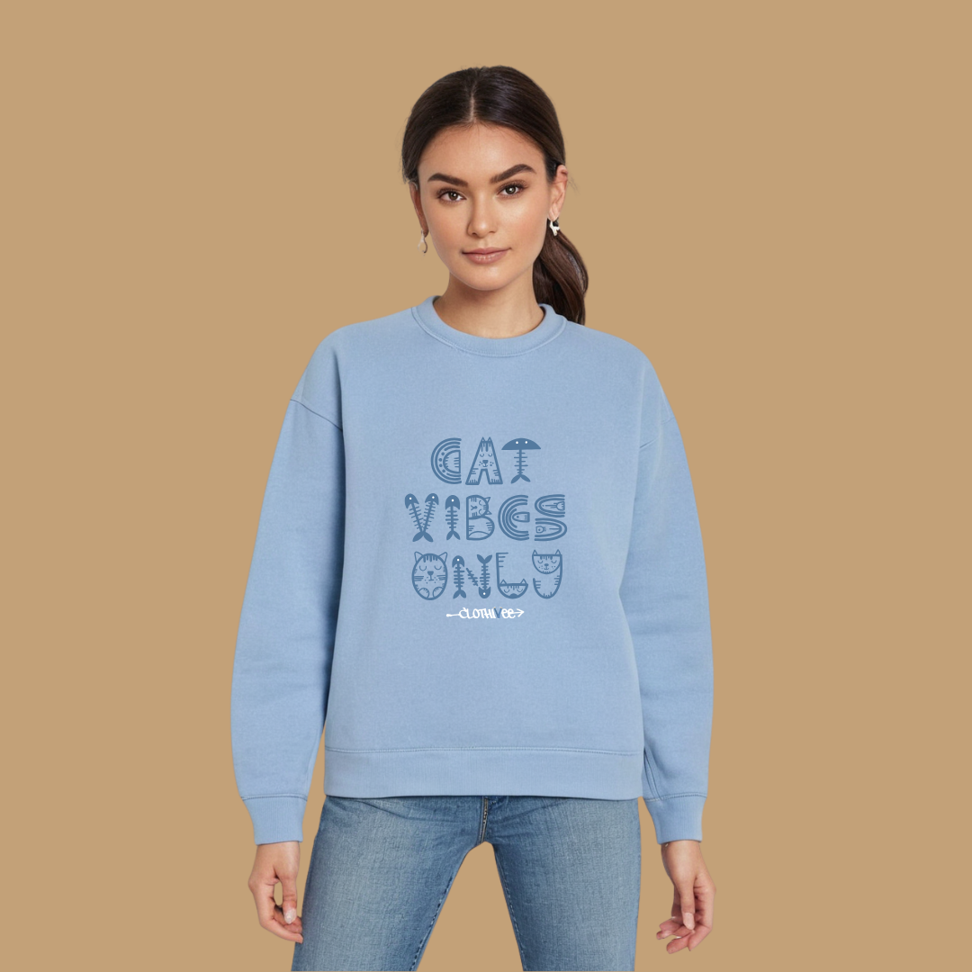 Clothivee Cat Vibes Only Women Sweatshirt