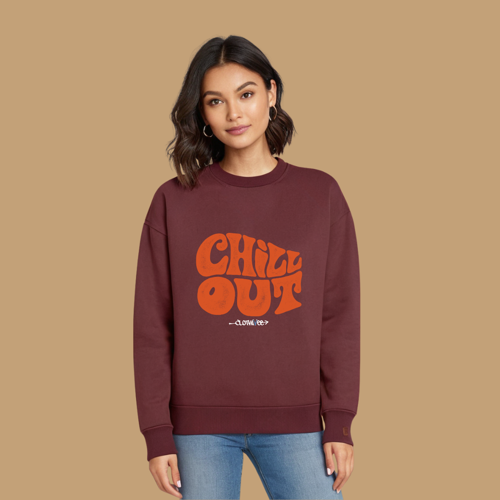Clothivee Chill Out Women’s Fleece Sweatshirt