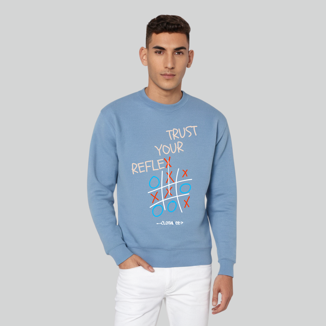 Clothivee Trust Your Reflex Crew Neck Sweatshirt