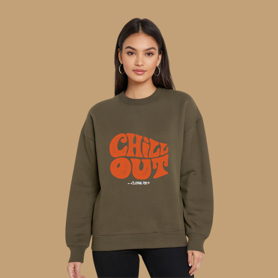 Clothivee Chill Out Women’s Fleece Sweatshirt