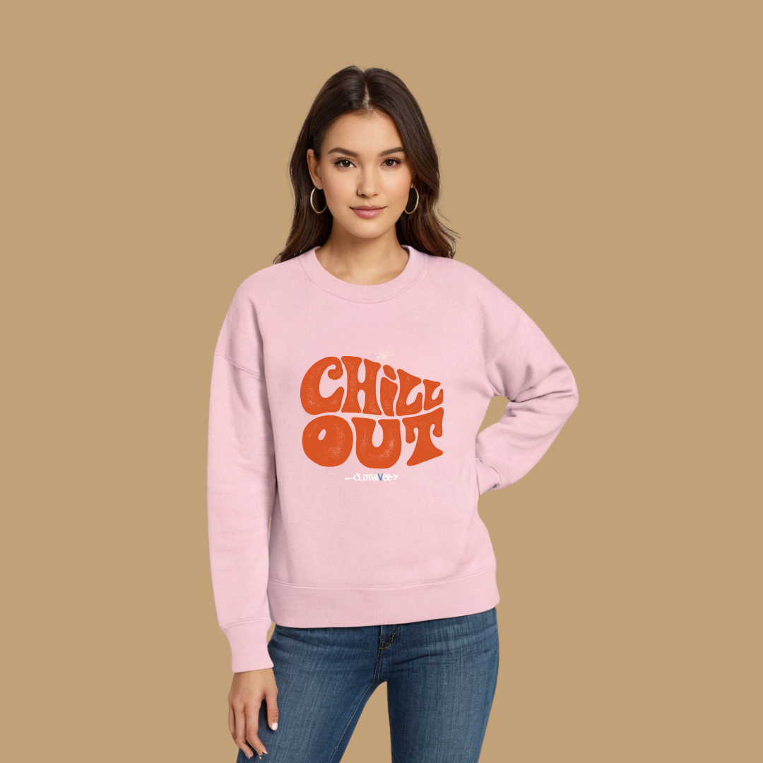 Clothivee Chill Out Women’s Fleece Sweatshirt