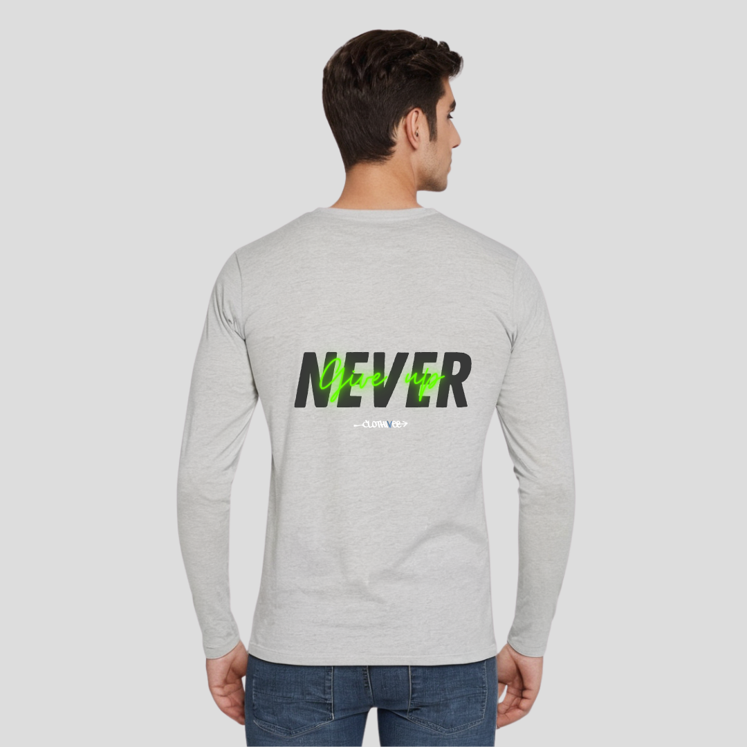 Clothivee Never Give Up Full Sleeves T-shirt