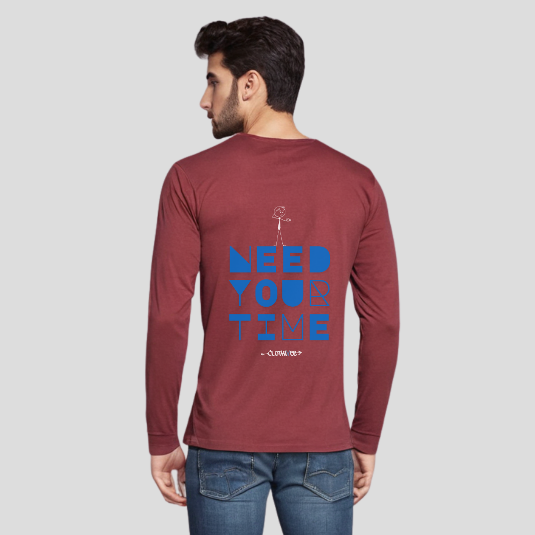 Clothivee Need Your Time Full Sleeves T-shirt