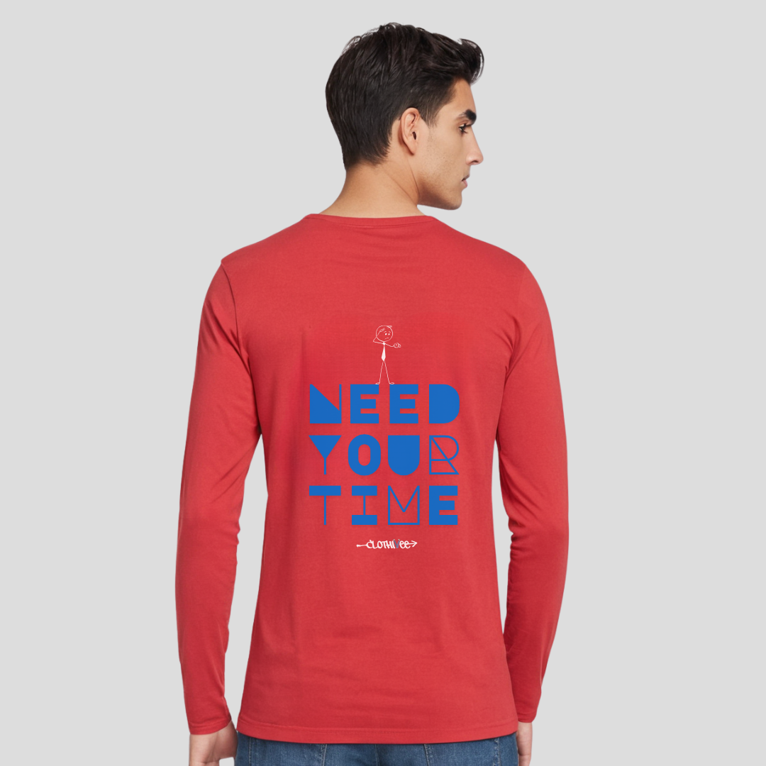 Clothivee Need Your Time Full Sleeves T-shirt