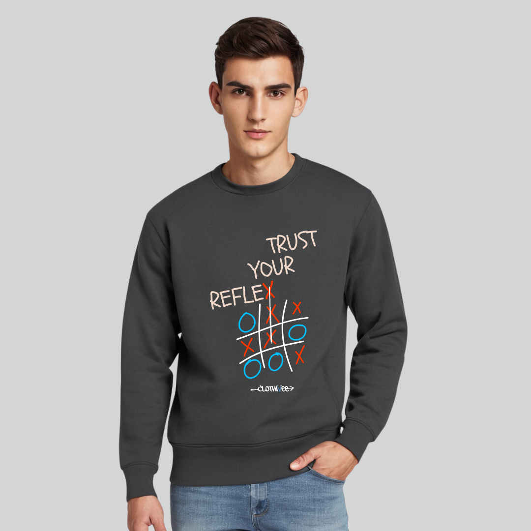 Clothivee Trust Your Reflex Crew Neck Sweatshirt