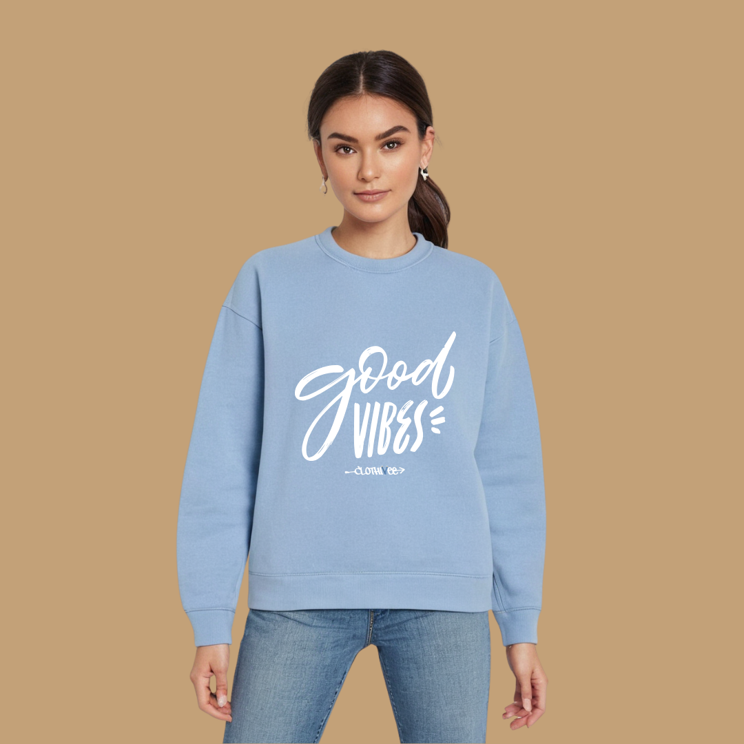 Clothivee Good Vibes Women Sweatshirt