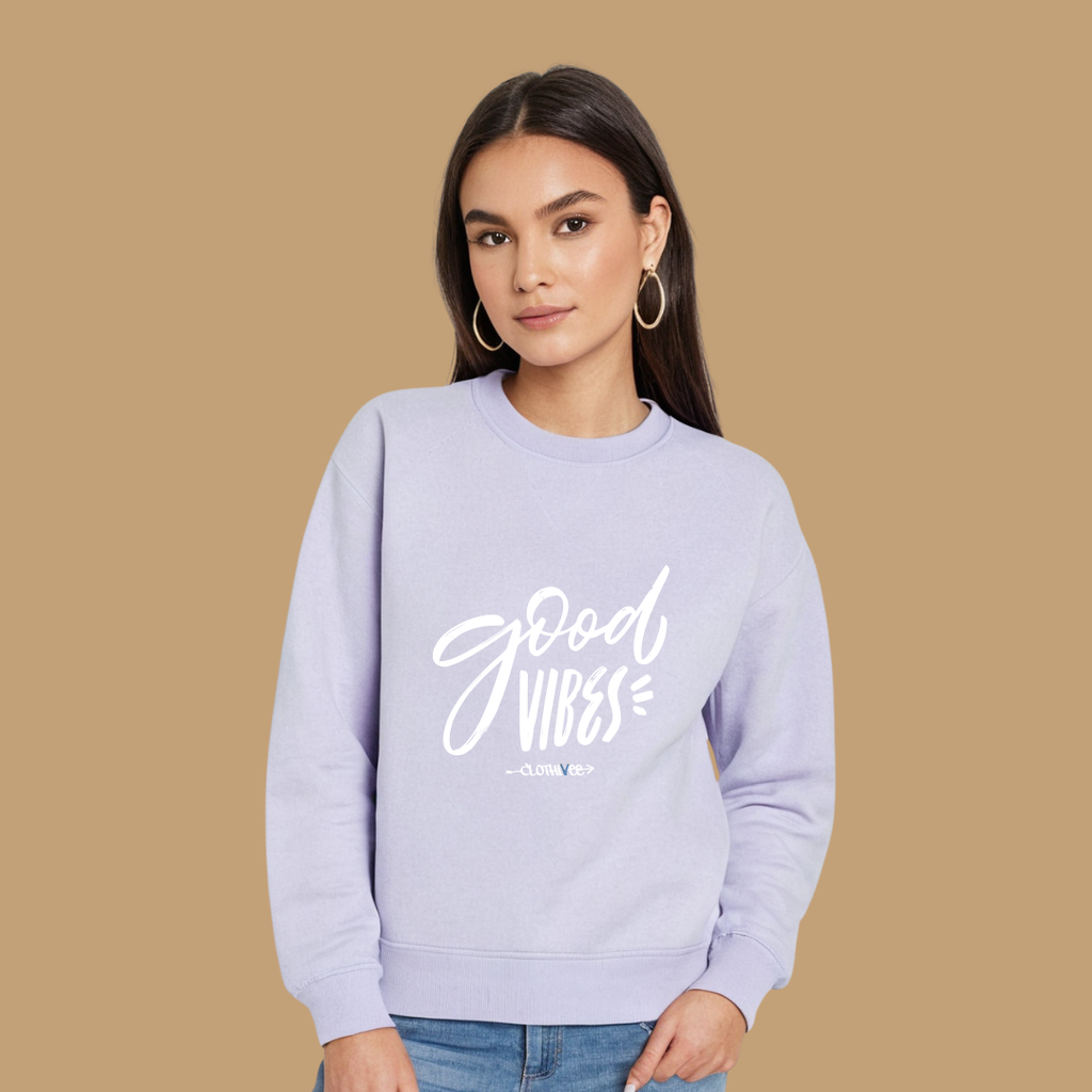 Clothivee Good Vibes Women Sweatshirt