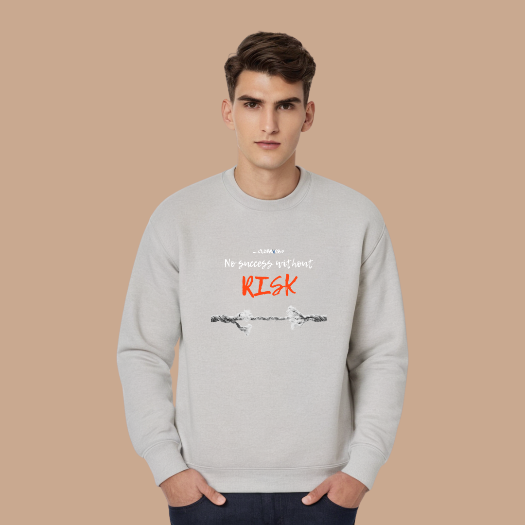 Success Takes Risk Sweatshirt