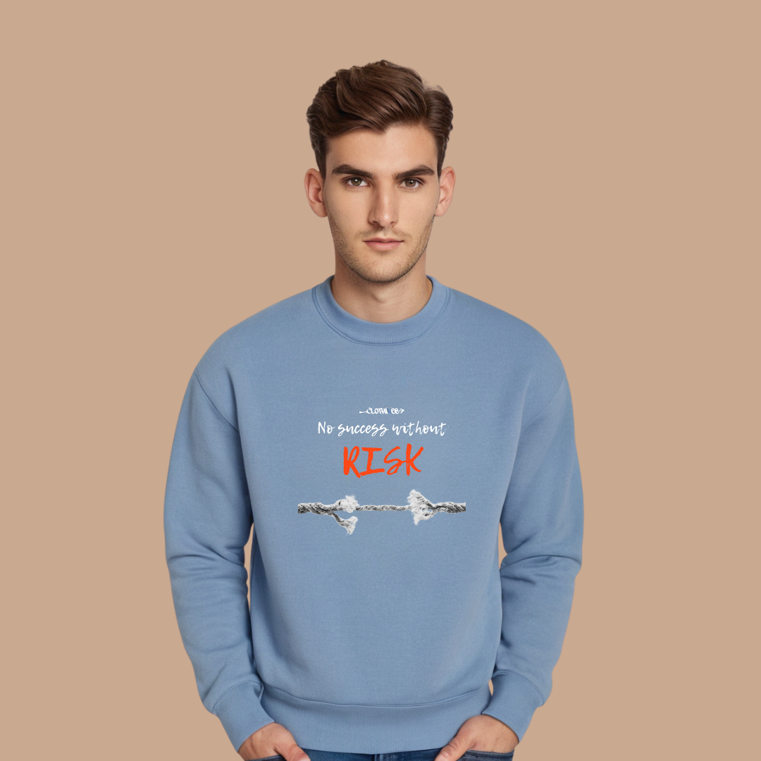 Success Takes Risk Sweatshirt