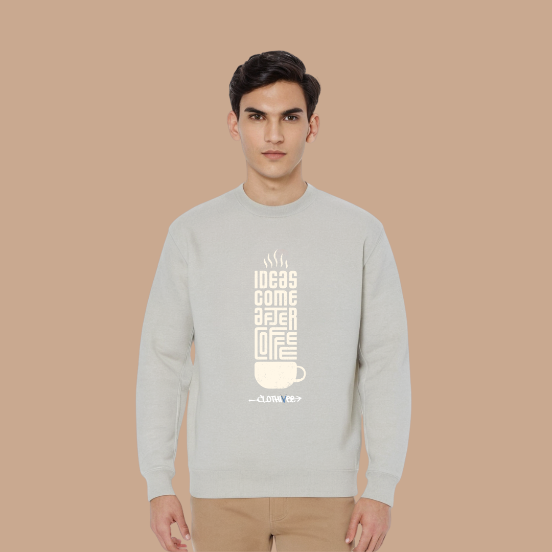 Coffee First Ideas Sweatshirt