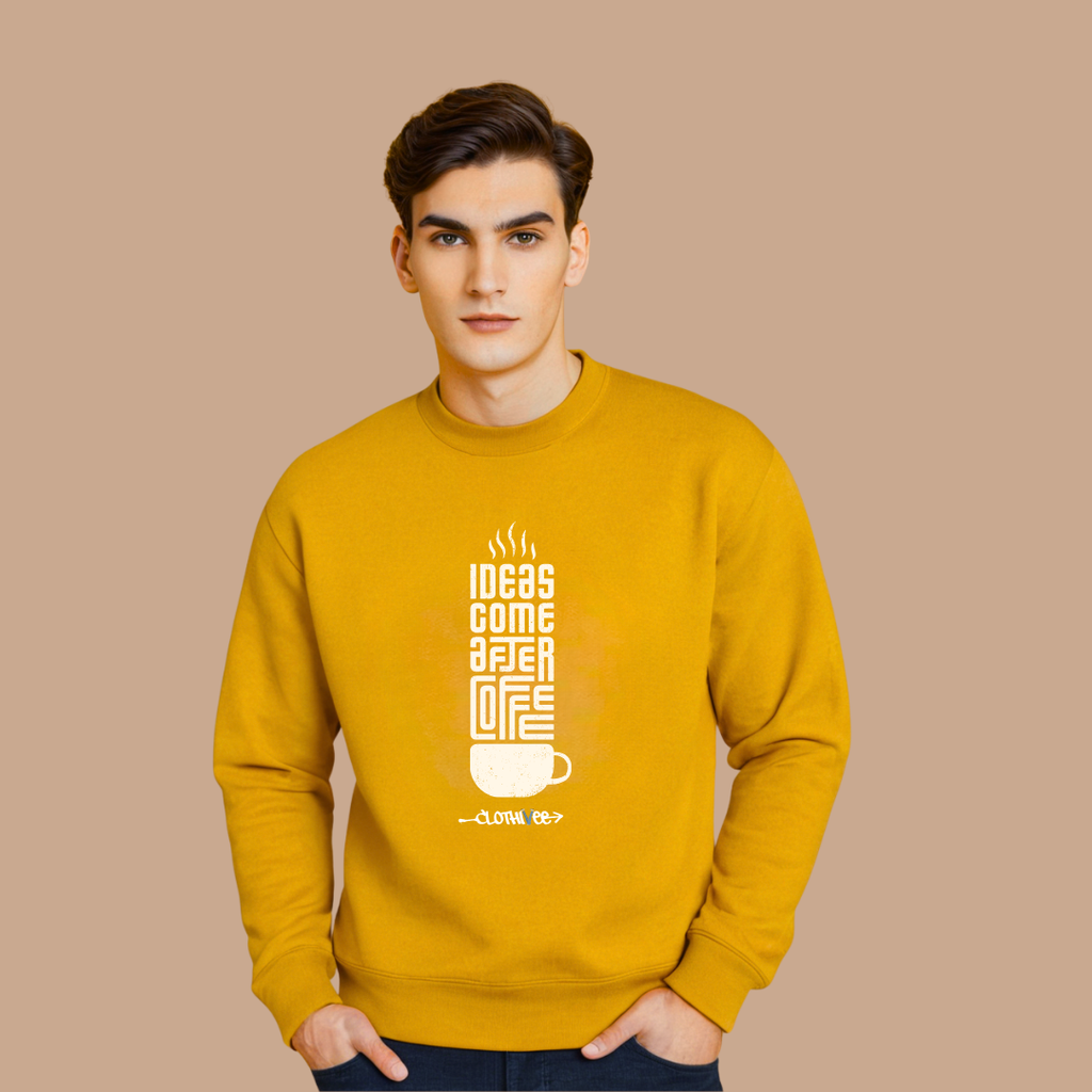 Coffee First Ideas Sweatshirt