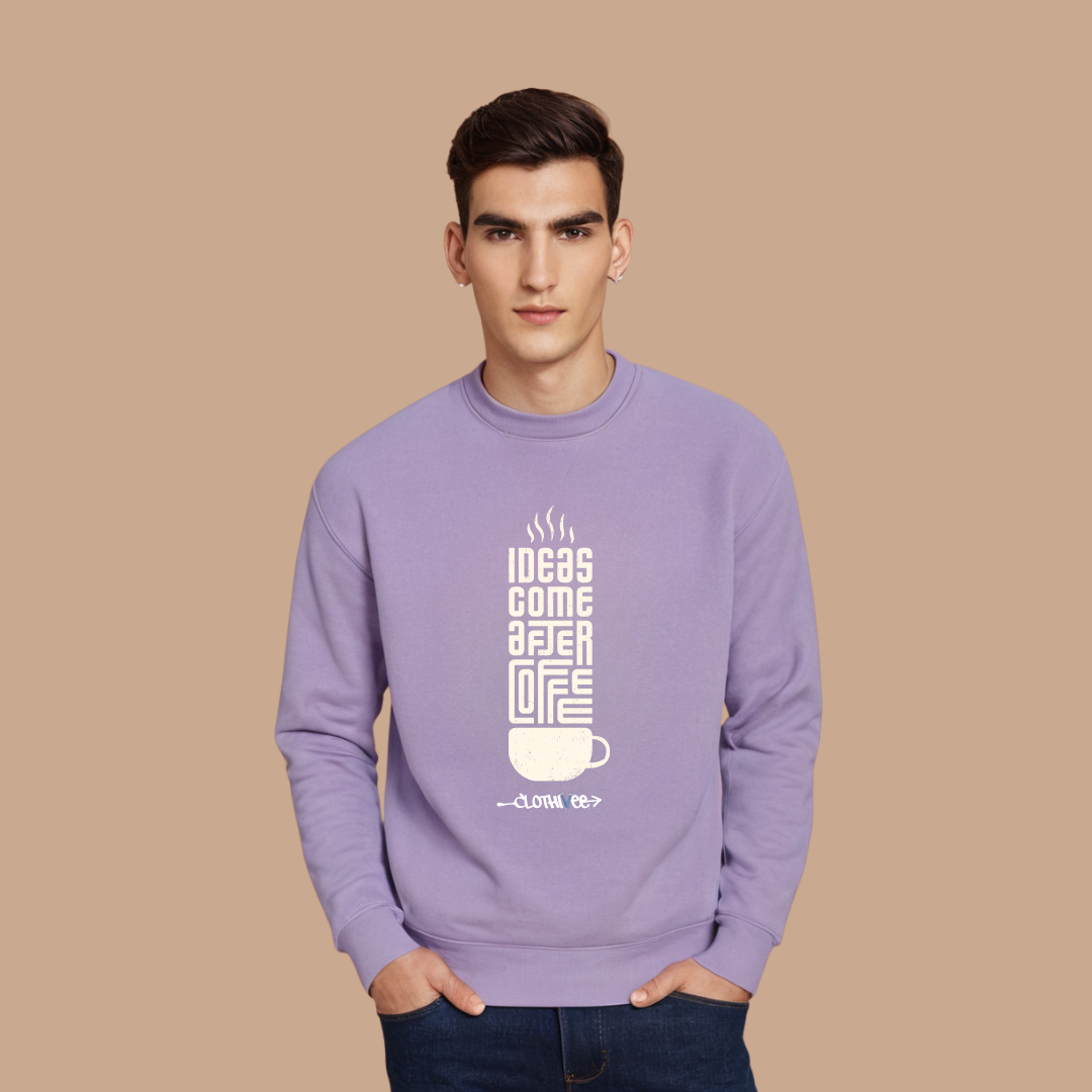Coffee First Ideas Sweatshirt
