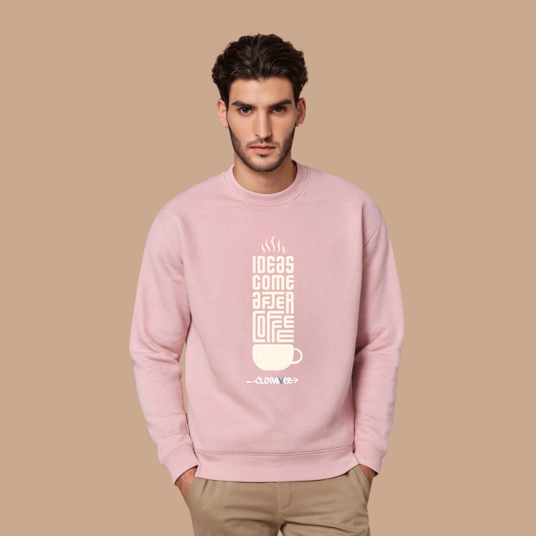 Coffee First Ideas Sweatshirt