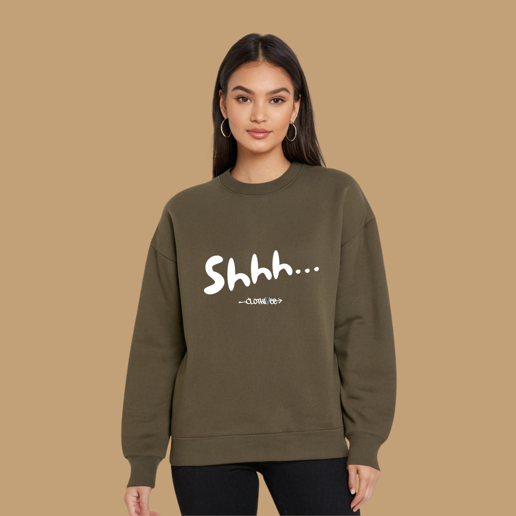 Clothivee Shhh Women Sweatshirt