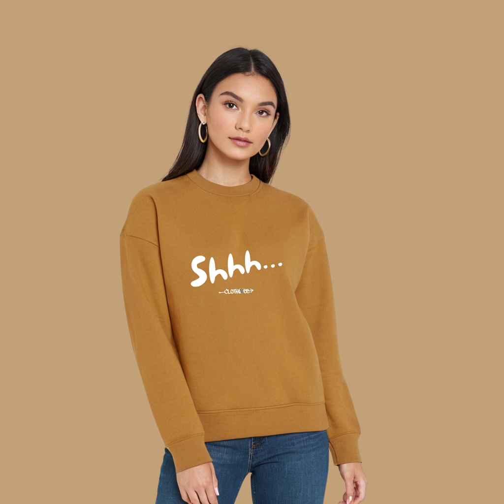 Clothivee Shhh Women Sweatshirt