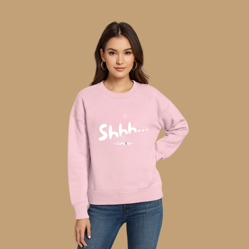 Clothivee Shhh Women Sweatshirt