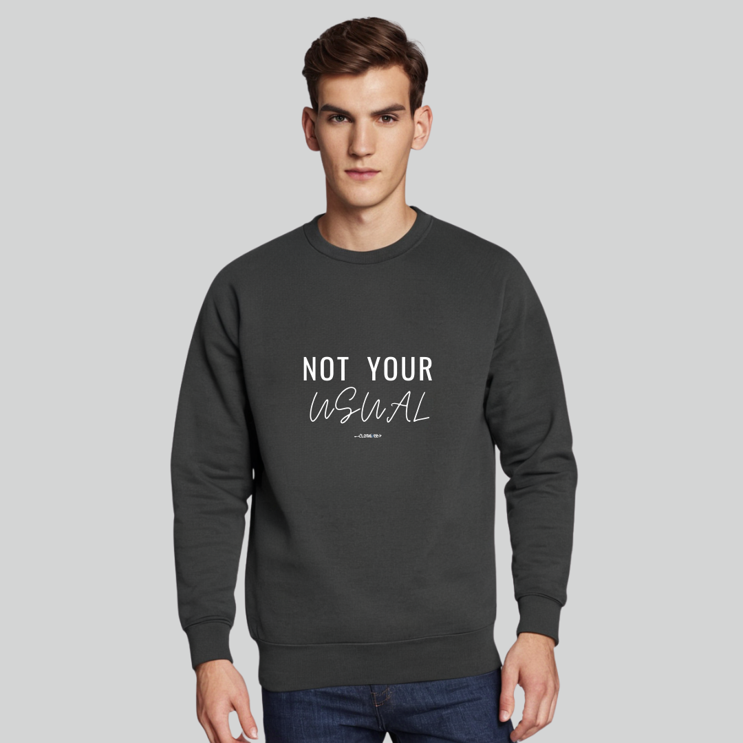 Clothivee Not Your Usual Crew Neck Sweatshirt