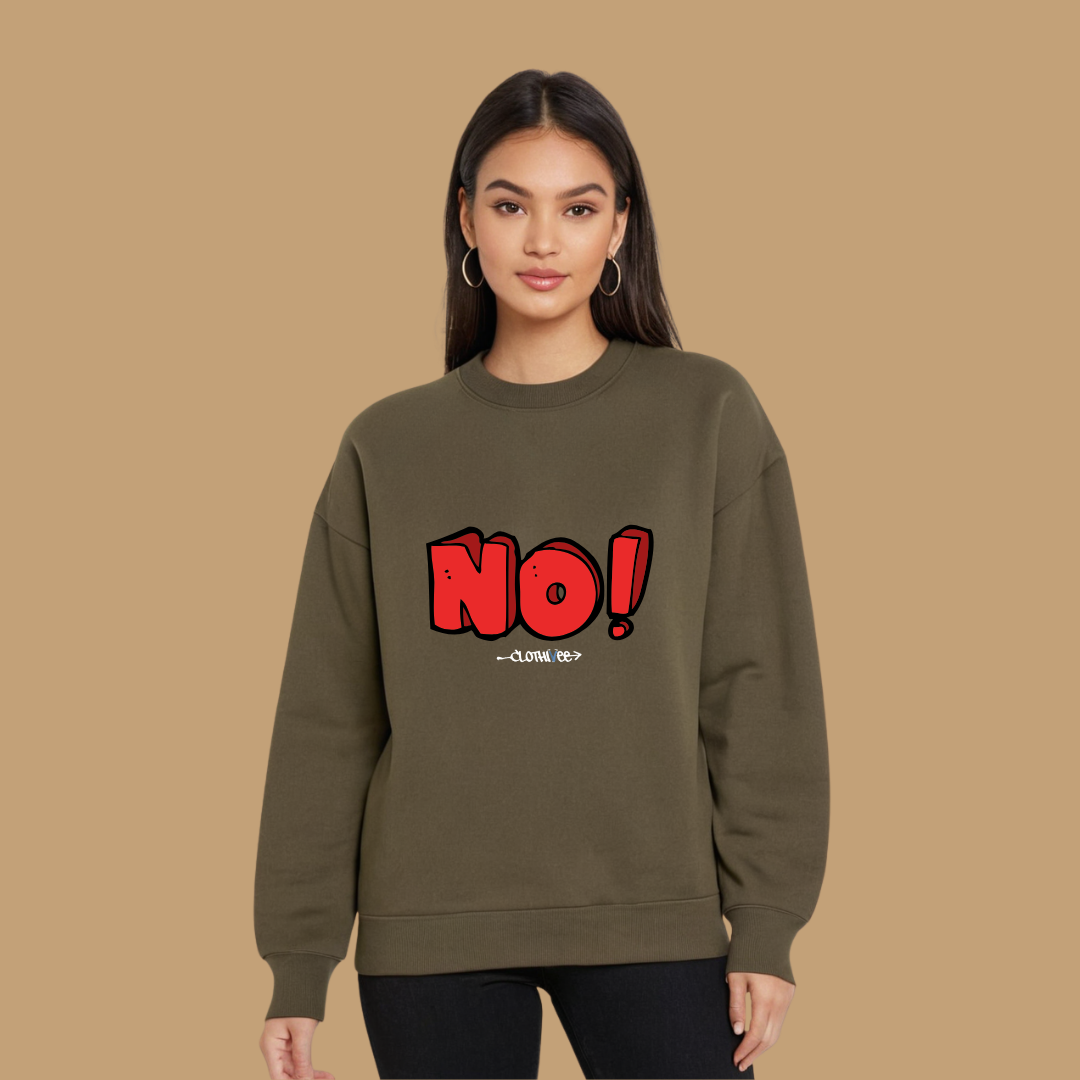 Clothivee Bold NO! Women Sweatshirt