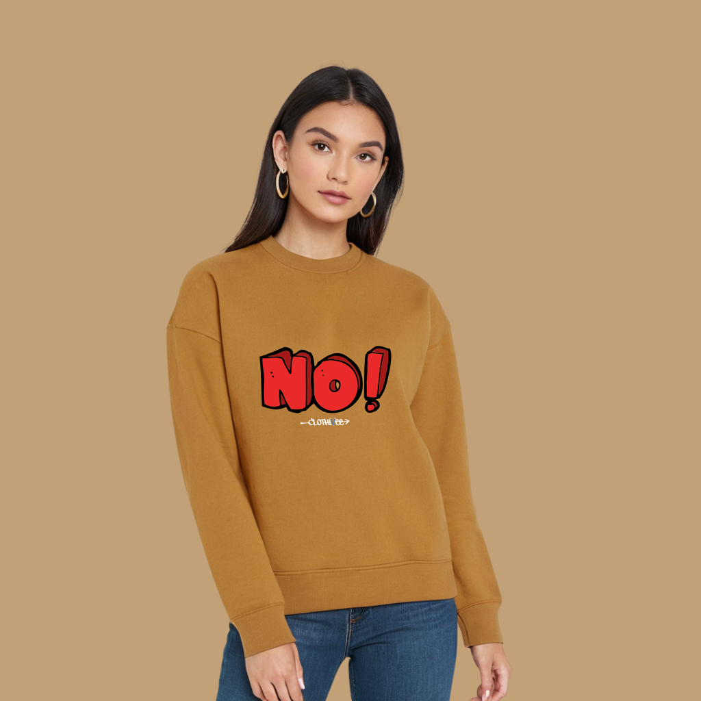 Clothivee Bold NO! Women Sweatshirt