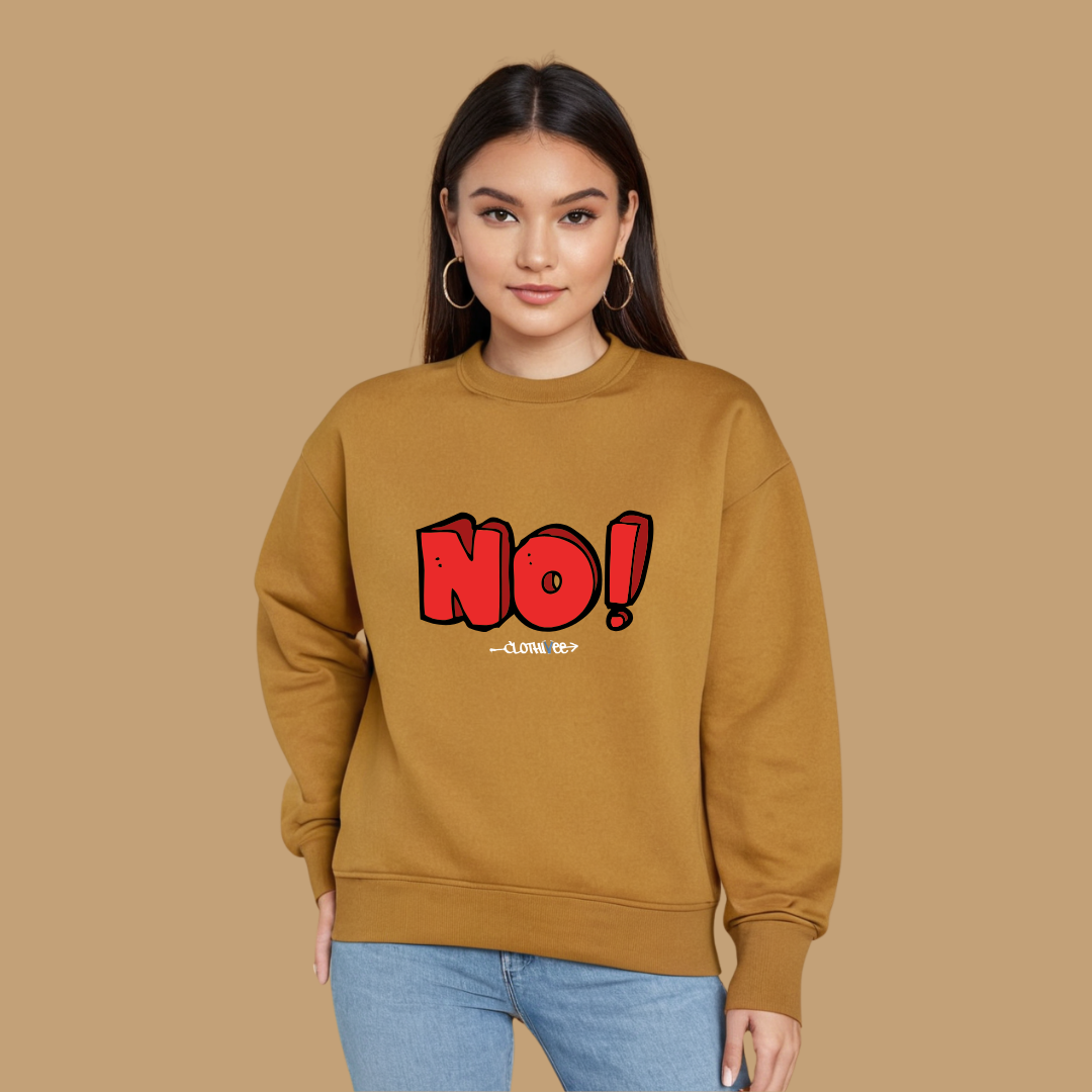 Clothivee Bold NO! Women Sweatshirt