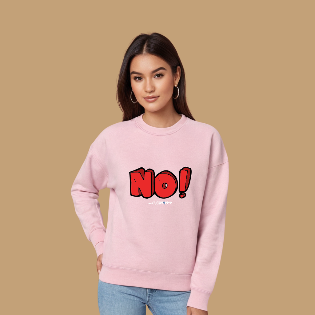Clothivee Bold NO! Women Sweatshirt