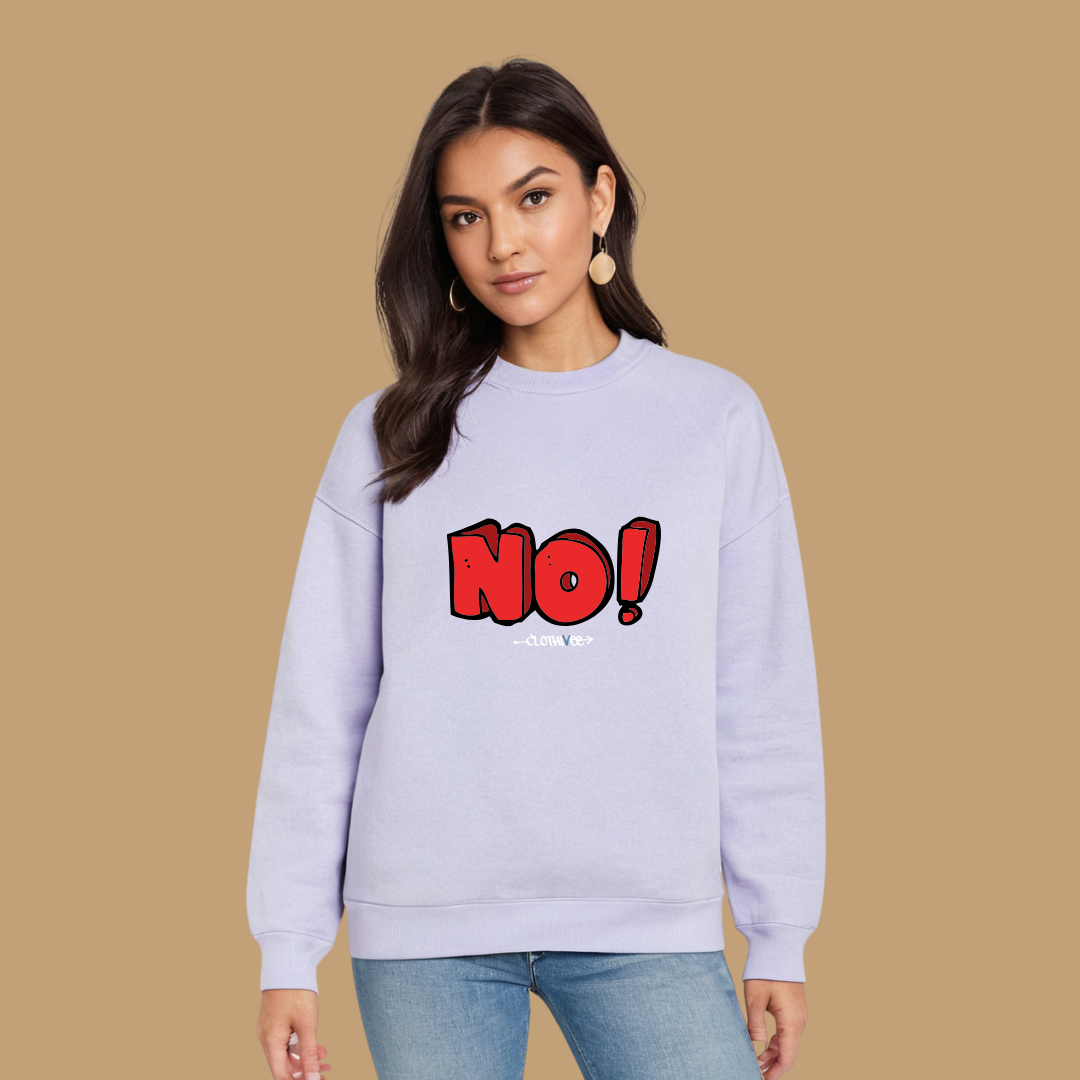 Clothivee Bold NO! Women Sweatshirt