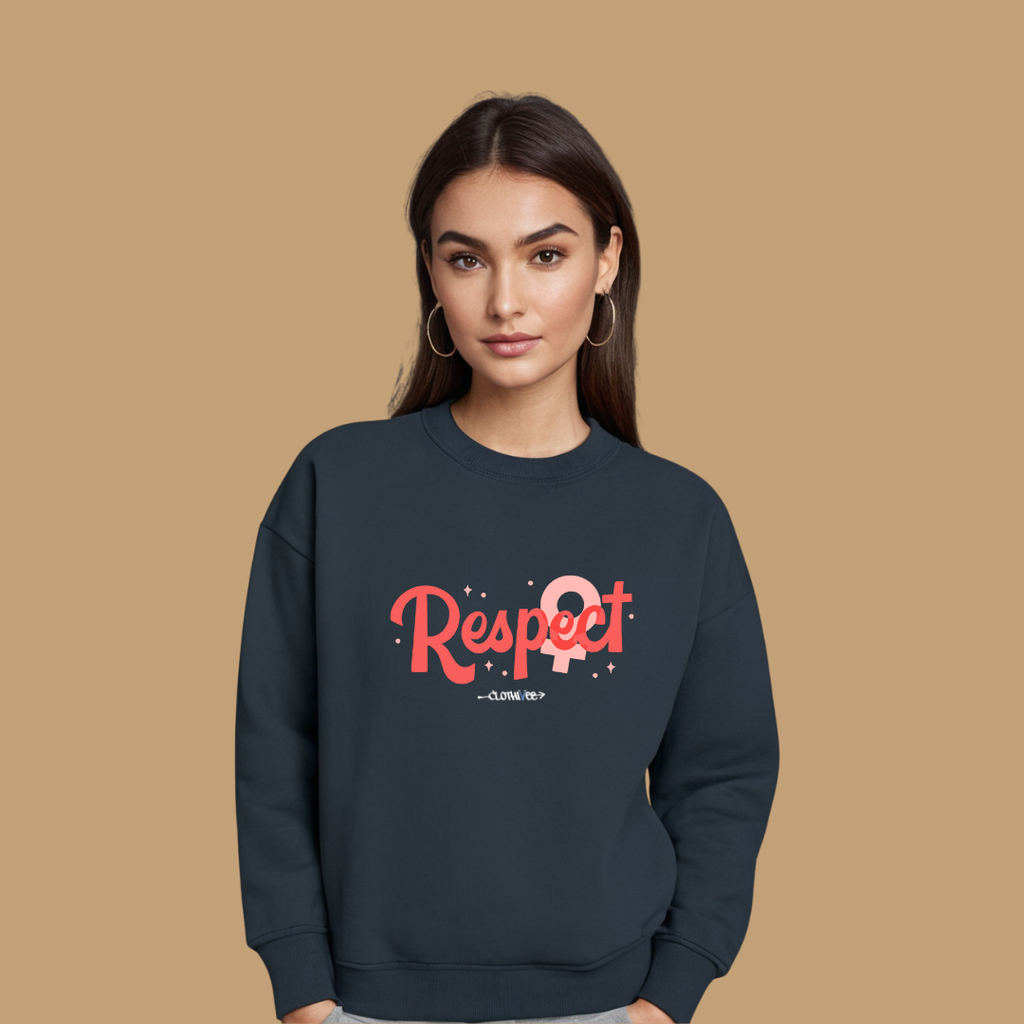 Clothivee Respect Women Sweatshirt