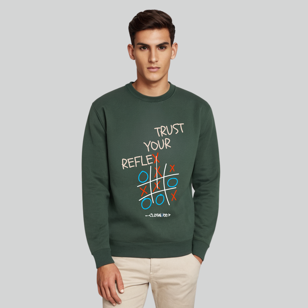 Clothivee Trust Your Reflex Crew Neck Sweatshirt