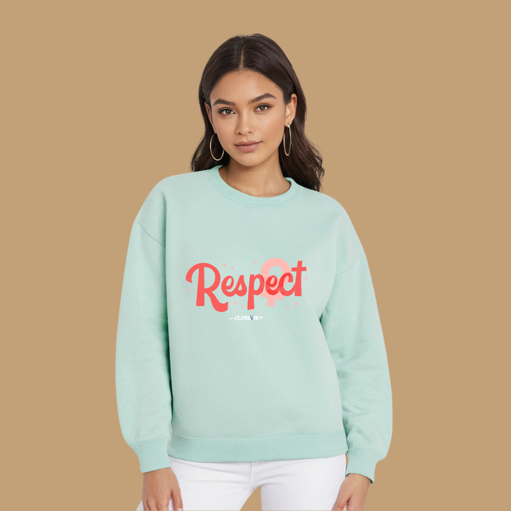 Clothivee Respect Women Sweatshirt