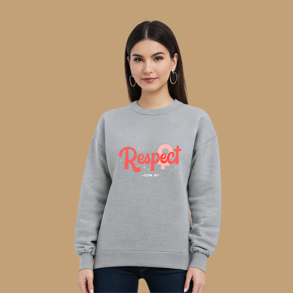 Clothivee Respect Women Sweatshirt