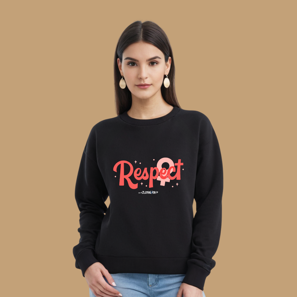 Clothivee Respect Women Sweatshirt