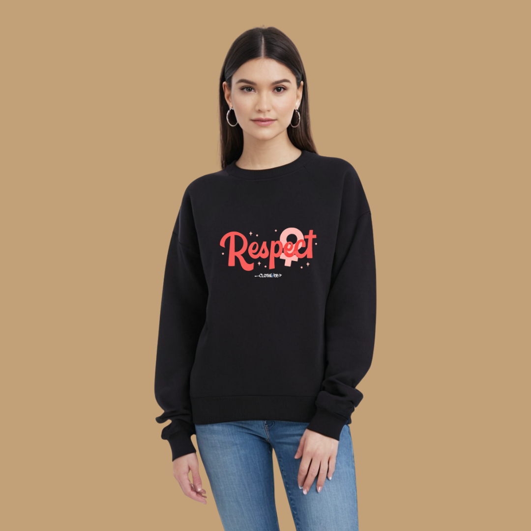 Clothivee Respect Women Sweatshirt