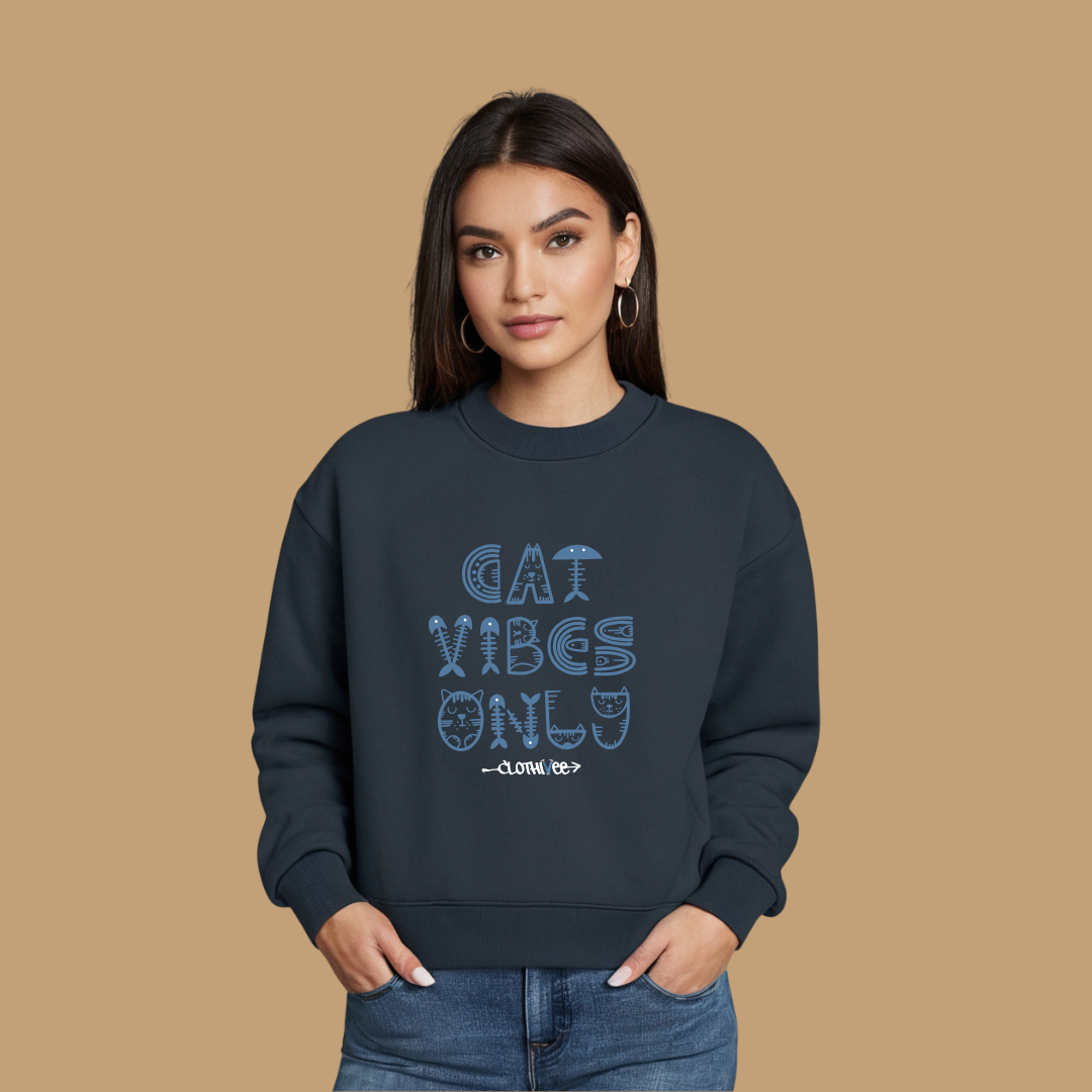 Clothivee Cat Vibes Only Women Sweatshirt