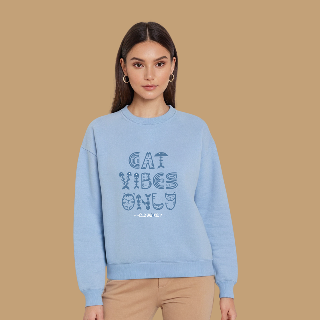 Clothivee Cat Vibes Only Women Sweatshirt