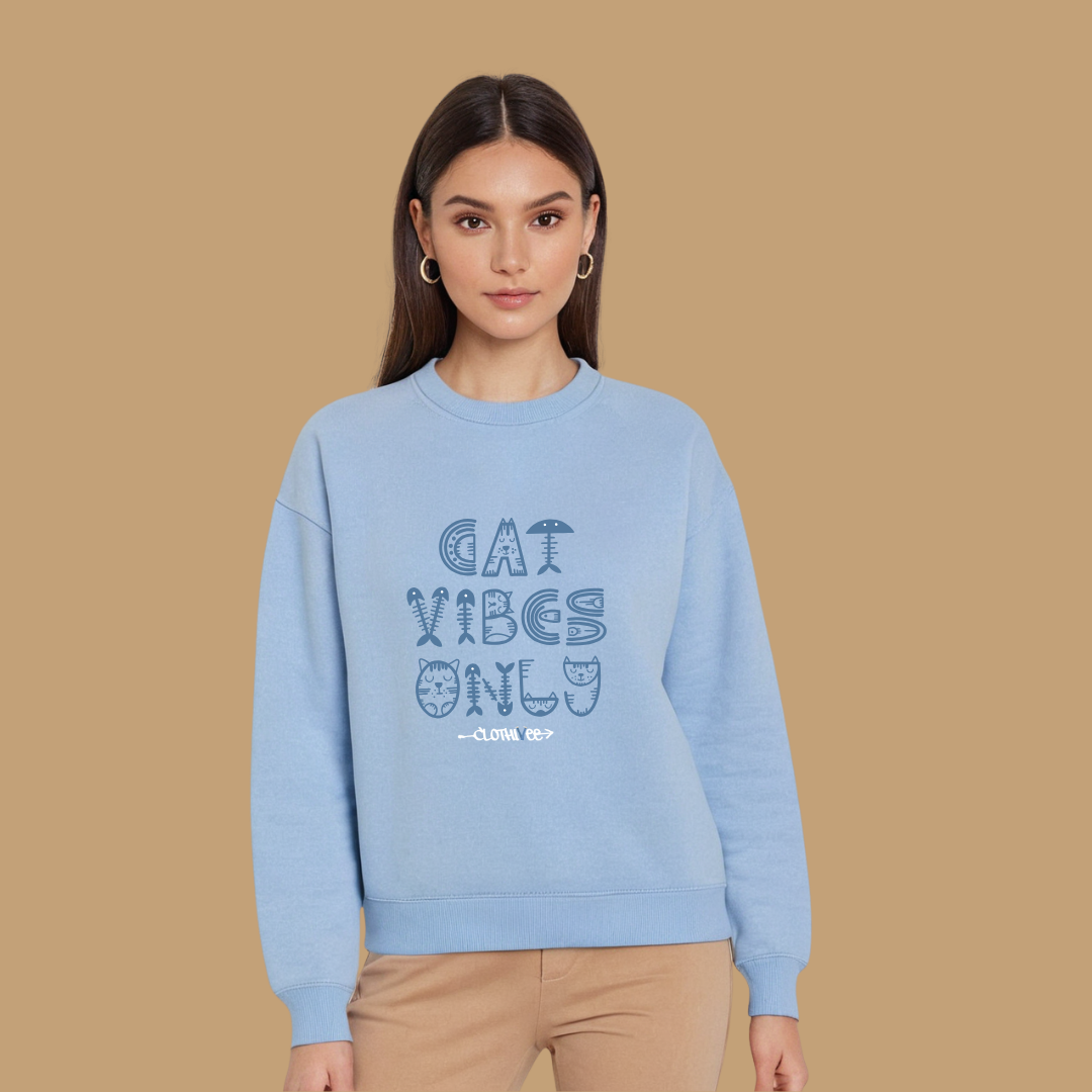 Clothivee Cat Vibes Only Women Sweatshirt